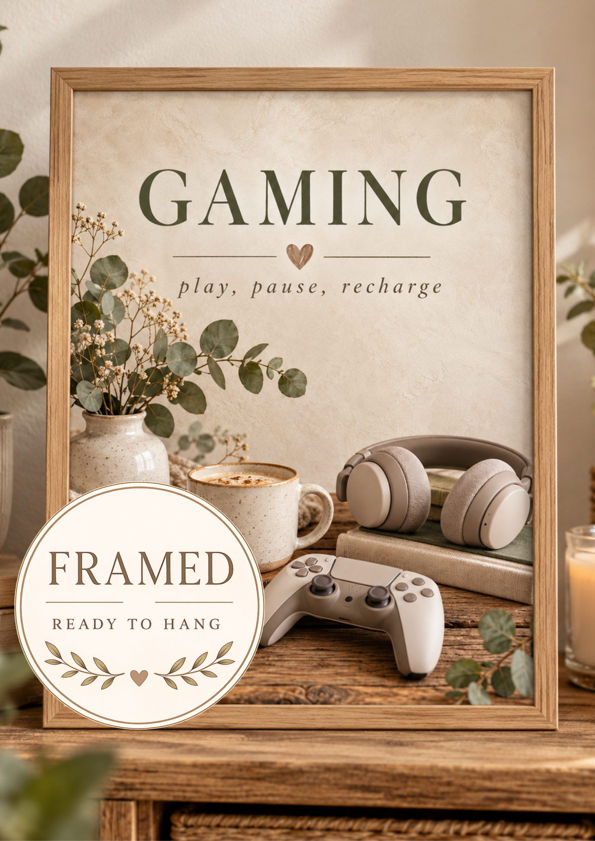 Gaming room artwork with Play Pause Recharge quote, controller, headphones, coffee and foliage; framed and ready to hang badge