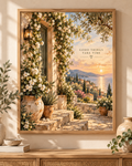 Mediterranean coast with sunset, flowers and Good Things Take Time quote; print only, frame not included