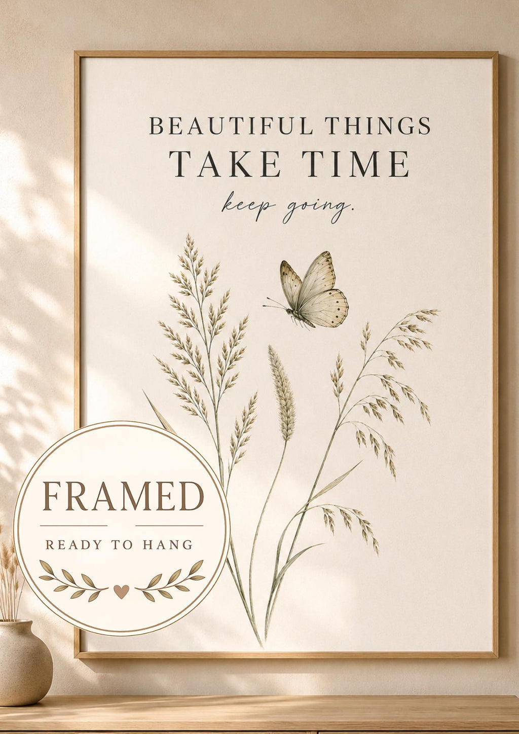 Beautiful Things Take Time butterfly ready-to-hang framed print front image