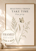 Beautiful Things Take Time butterfly ready-to-hang framed print front image