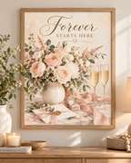 Forever Starts Here wedding artwork with blush and ivory roses, muted green foliage, champagne glasses, engagement ring, ribbons and wedding stationery; print only, frame not included