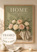 Home is my favourite place to be artwork with blush and ivory roses in a woven basket; framed and ready to hang badge