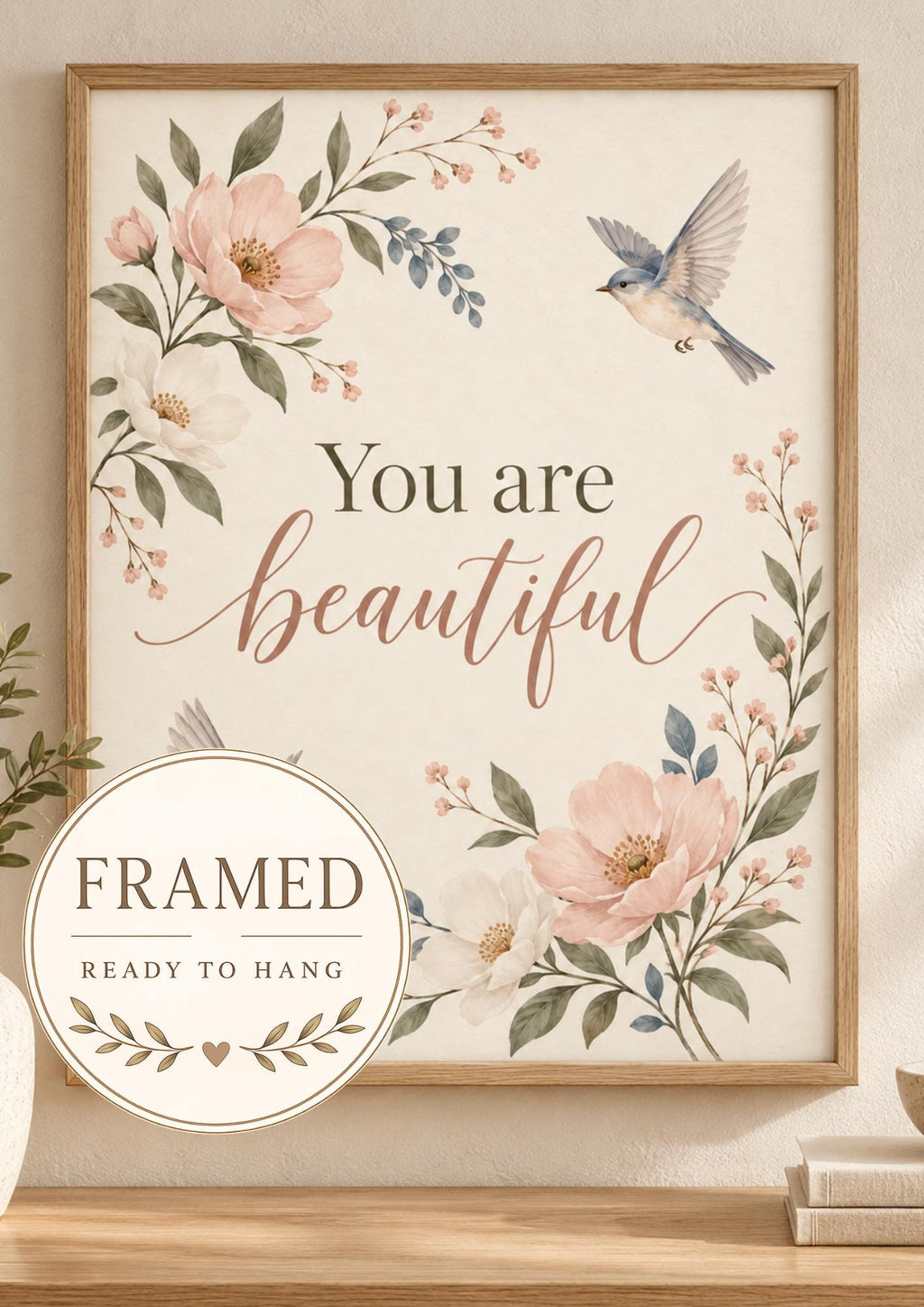 Framed You Are Beautiful floral bird positive affirmation print front image